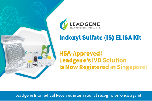 Leadgene® Indoxyl Sulfate (IS) ELISA Kit Receives HSA Approval as an IVD Product in Singapore